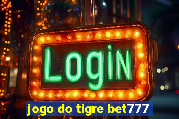 jogo do tigre bet777